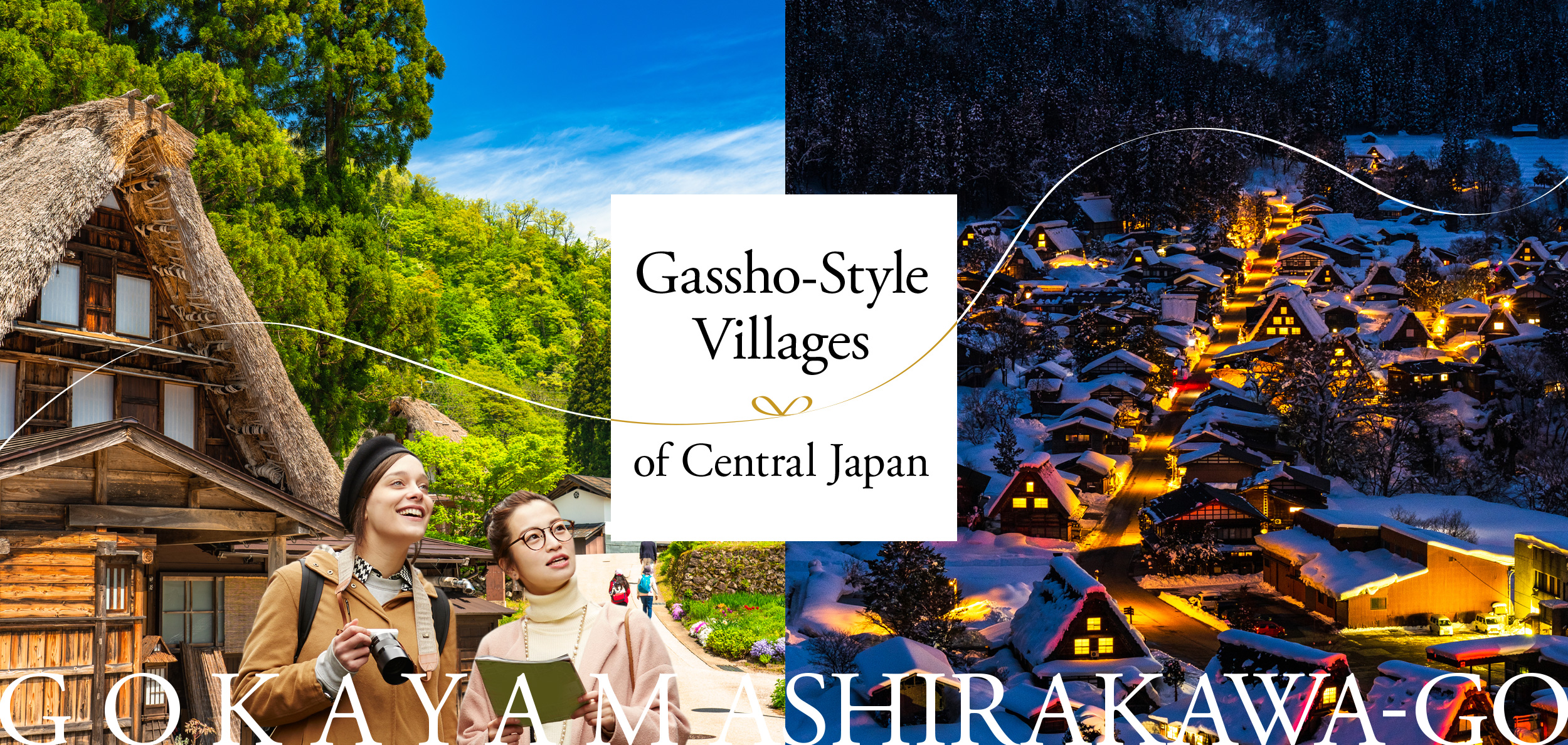 Gassho-Style Villages of Central Japan Gokayama・Shirakawa-go